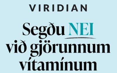 HVERNIG Á AÐ FORÐAST GJÖRUNNIN VÍTAMÍN OG BÆTIEFNI? Mikilvægar upplýsingar!